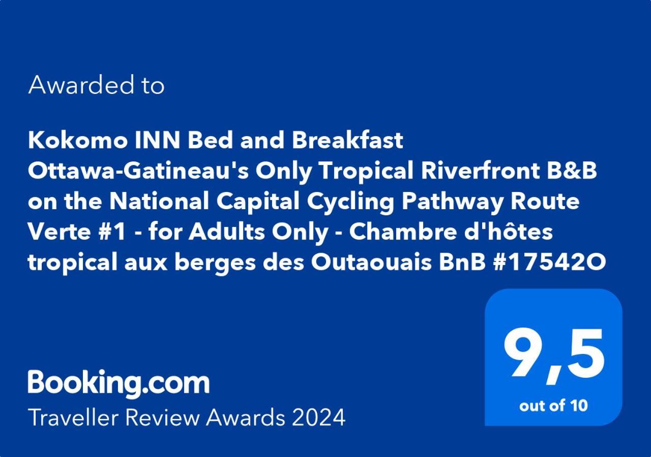 Kokomo Inn Bed And Breakfast Ottawa-Gatineau'S Only Tropical Riverfront B&B On The National Capital Cycling Pathway Route Verte #1 - For Adults Only - Chambre D'Hotes Tropical Aux Berges Des Outaouais Bnb #17542O Esterno foto